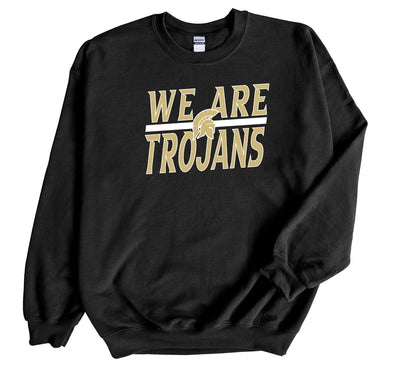 We Are Trojans - Crewneck Sweatshirt